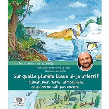 Sur quelle planète bleue ai-je atteri ?