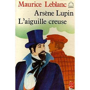 L'Aiguille creuse. Arsène Lupin