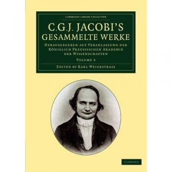 C. G. J. Jacobi's gesammelte werke