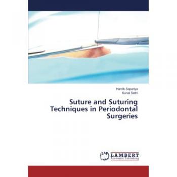 Suture and Suturing Techniques in Periodontal Surgeries: DE