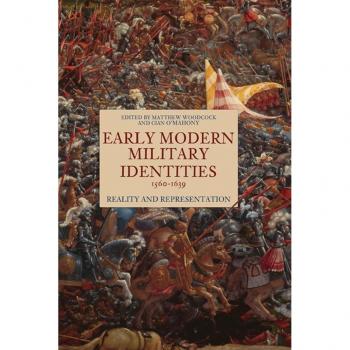 Early Modern Military Identities, 1560-1639