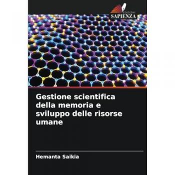 Saikia, Hemanta: Gestione scientifica della memoria e sviluppo delle risorse umane