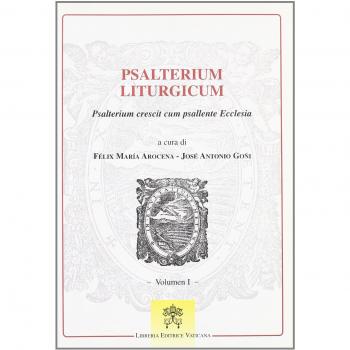 Psalterium liturgicum. Psalterium crescit cum psallente Ecclesia: 1