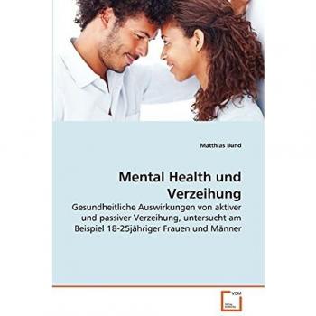 Mental Health und Verzeihung