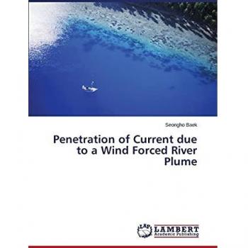 Penetration of Current due to a Wind Forced River Plume