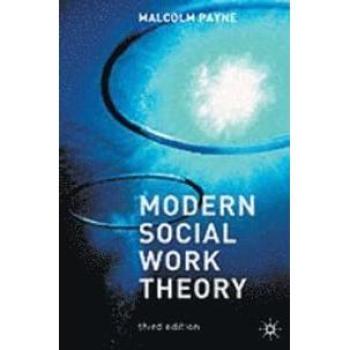Modern Social Work Theory