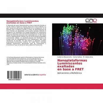 Nanoplataformas Luminiscentes exaltadas en base a FRET: Aplicaciones a Biofotónica