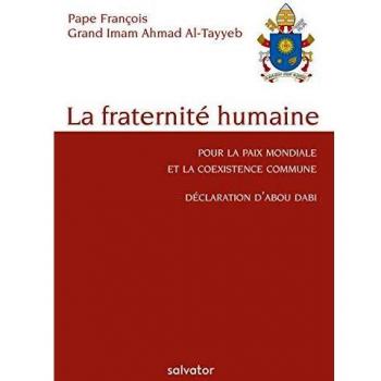 La fraternité humaine pour la paix mondiale et la coexistence commune : déclaration d'Abou Dabi