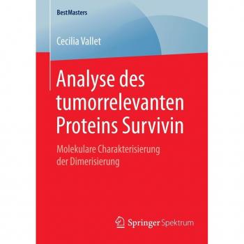 Analyse des tumorrelevanten Proteins Survivin