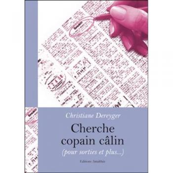Cherche copain calin pour sorties et plus