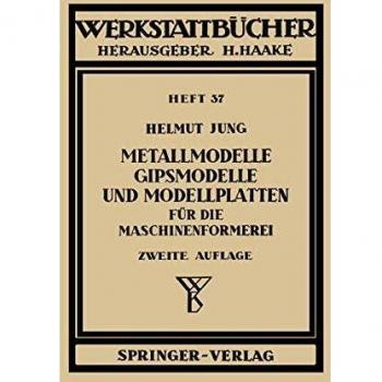 Metallmodelle, Gipsmodelle und Modellplatten für die Maschinenformerei