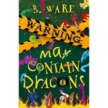 WARNING: May Contain Dragons