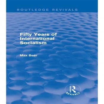 Vitalsource Technologies, Inc. Fifty Years Of International Socialism (routledge Revivals)