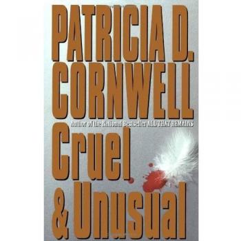 Cruel and Unusual, Kay Scarpetta