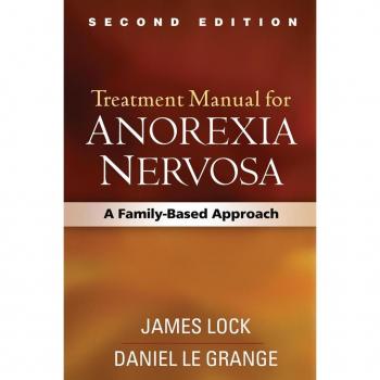 Treatment Manual for Anorexia Nervosa Second Edition