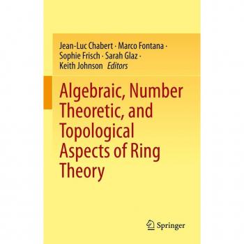 Vitalsource Technologies, Inc. Algebraic, Number Theoretic, and Topological Aspects of Ring Theory