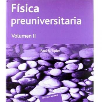 Física preuniversitaria (2 vols.) Volumen 2