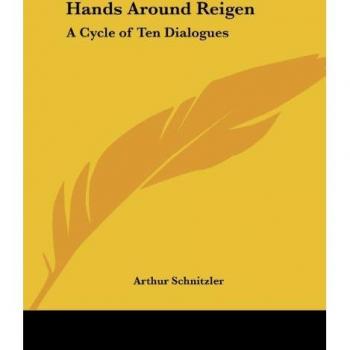 Schnitzler, Arthur: Hands Around Reigen