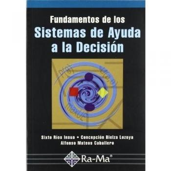 Fundamentos de los sistemas de ayuda a la decisión