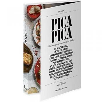 Pica Pica 15 Menús Para Comer Con Los Dedos