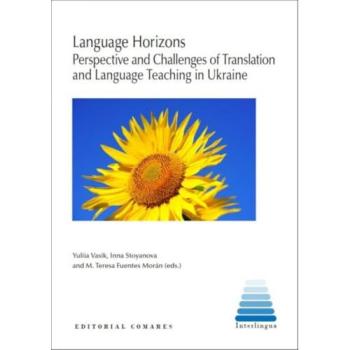 LANGUAGE HORIZONS. PERSPECTIVE AND CHALLENGES OF TRANSLATION AND LANGUAGE TEACHI