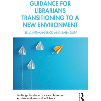 Guidance for Librarians Transitioning to a New Environment