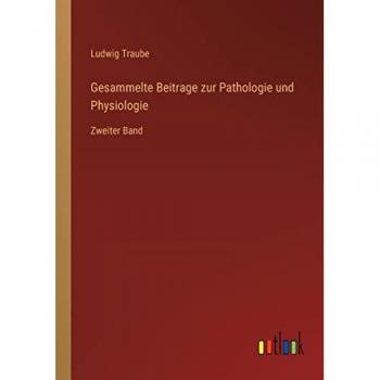 Gesammelte Beitrage zur Pathologie und Physiologie: Zweiter Band