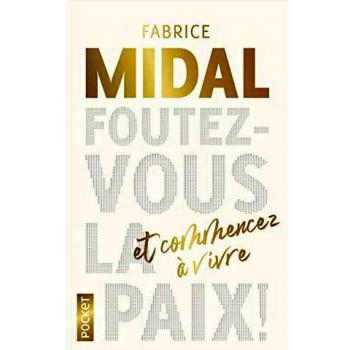 Foutez-vous la paix !