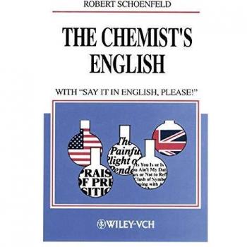 The Chemist's English: with Say It in English, Please!