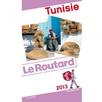 Philippe Gloaguen Le Routard Tunisie 2013