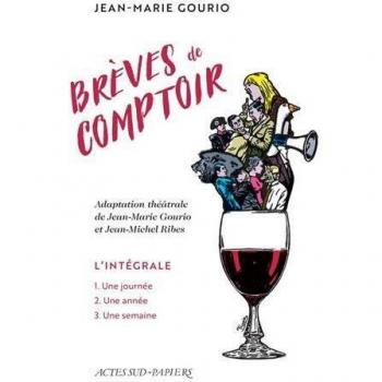 Brèves de comptoir. L'intégrale