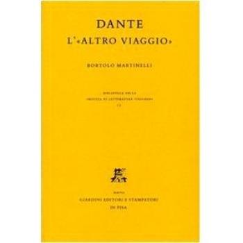 Dante. L'«altro viaggio»