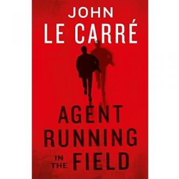 Agent Running in the Field by John le Carre (Paperback, 2019)