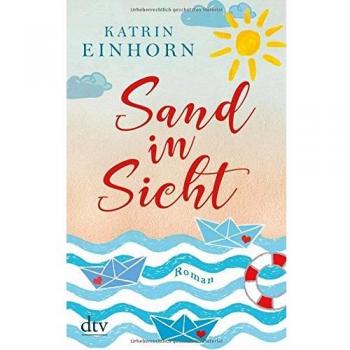Sand in Sicht: Roman
