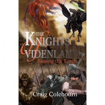 The Knights of Videnland: Passing the Torch