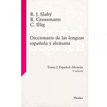 Diccionario de las lenguas española y alemana. Tomo I. Español-Alemán