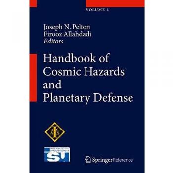 Handbook of Cosmic Hazards and Planetary Defense