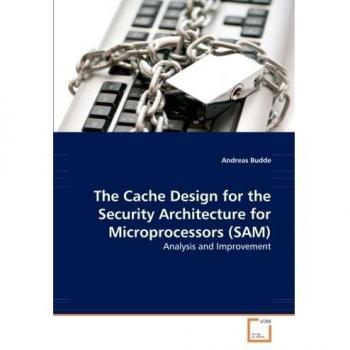 The Cache Design for the Security Architecture for Microprocessors