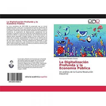 La Digitalización Profunda y la Economía Pública: Un análisis de la Cuarta Revolución Industrial