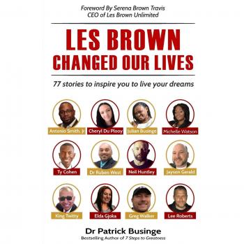 Les Brown Changed Our Lives