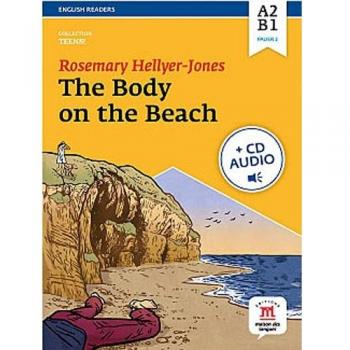 The body on the beach : Niveau A2-B1 (1CD audio MP3)