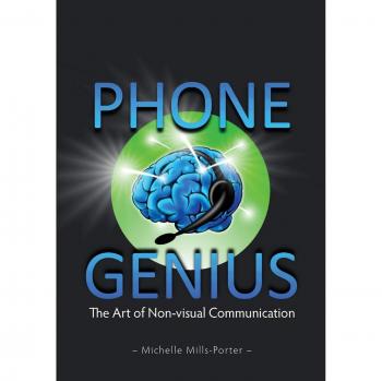 Phone Genius: The art of non-visual communication