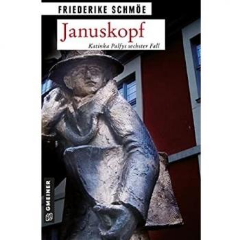 Januskopf. Katinka Palfys sechster Fall