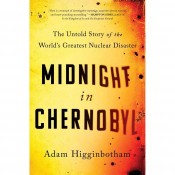 Midnight in Chernobyl: The Untold Story of the World's Greatest Nuclear Disaster