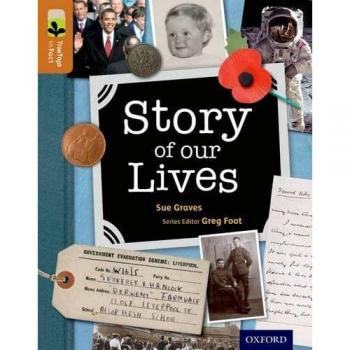 Oxford Reading Tree Treetops Infact: Level 8: Story of Our Lives Sue Graves