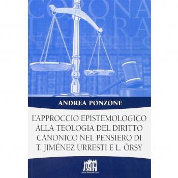 L'approccio epistemologico alla teologia del diritto canonico nel pensiero di T. Jiménez Urresti e L. Örsy.