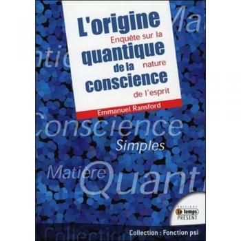 L'origine Quantique De La Conscience