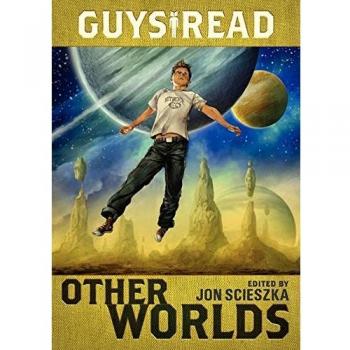 Guys Read: Other Worlds