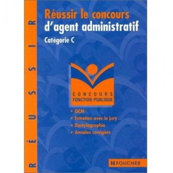 Réussir le concours d'agent administratif catégorie C