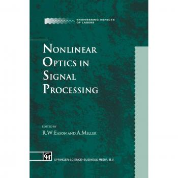 Nonlinear Optics in Signal Processing